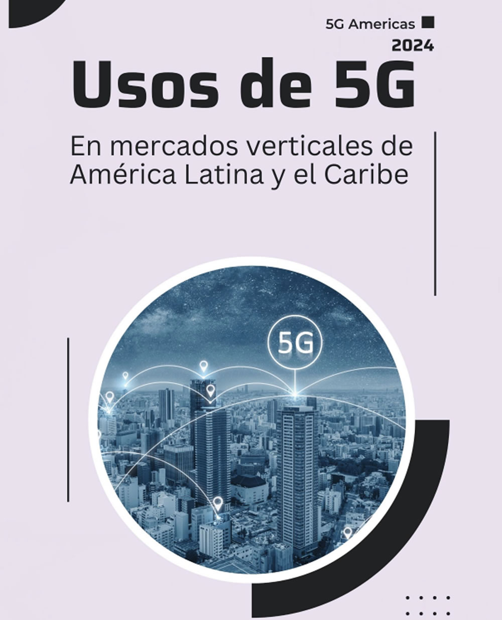 Estudio: Usos de 5G en Mercados Verticales en América Latina y el Caribe