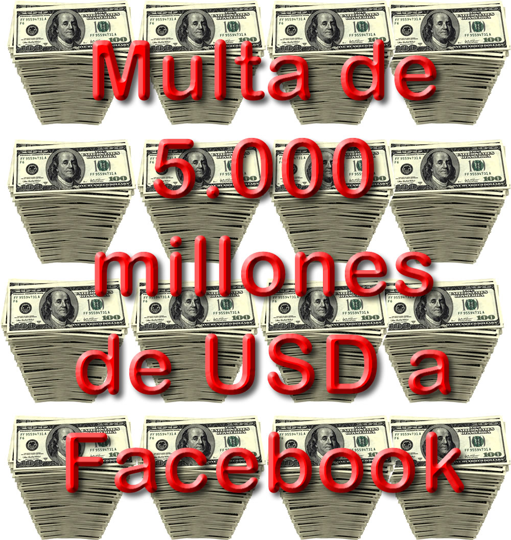 Multa de 5.000 millones de dólares a Facebook