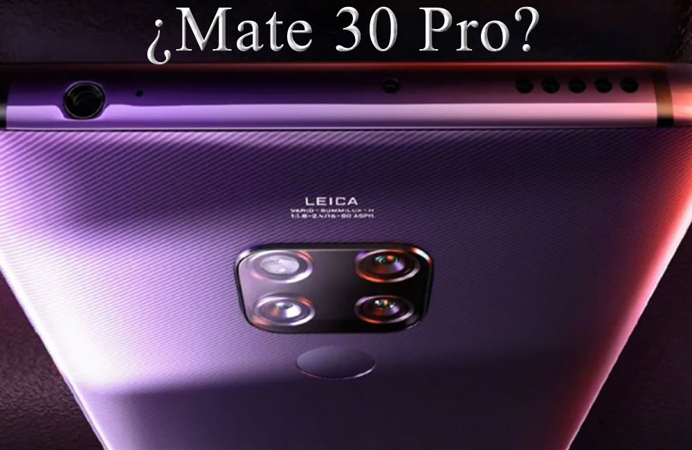 Huawei Mate 30 y Mate 30 Pro el 19 de septiembre