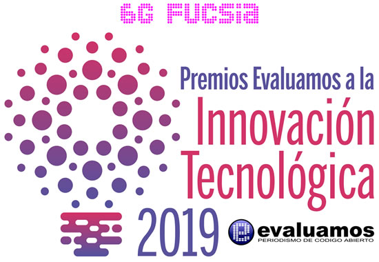 6G Fucsia – Premios Evaluamos a la Innovación TIC 2019 