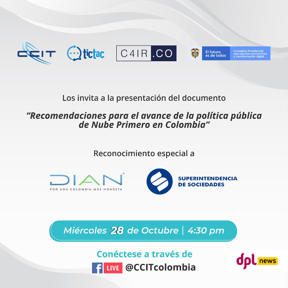 Recomendaciones para el avance de la Política Pública de Nube Primero en Colombia evento de la CCIT