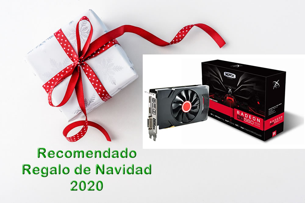 Regalo recomendado de Navidad 2020 – Tarjeta Radeon RX 560 con 4 GB 