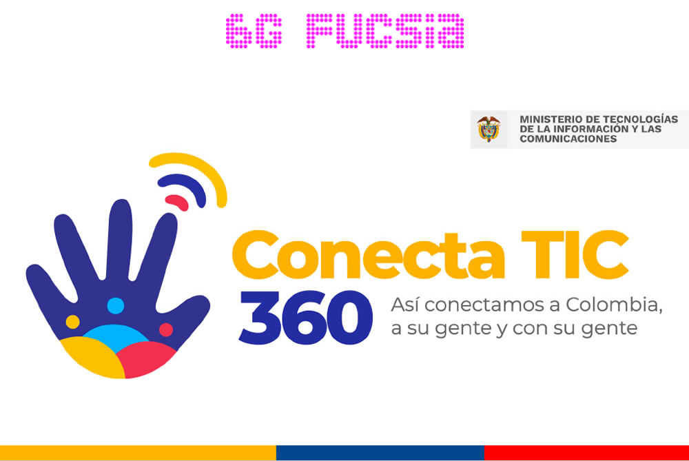 6G Fucsia – Arrancó Conecta TIC 360