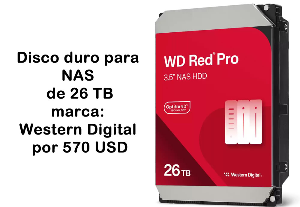 Disco Duro WD de 26TB para NAS por 570 USD